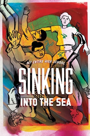 Poster My Entire High School Sinking Into the Sea (2016) gt