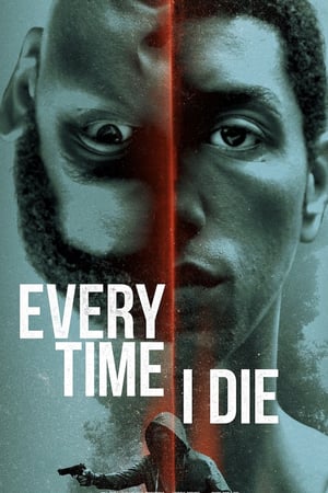 Every Time I Die 2019 Poster