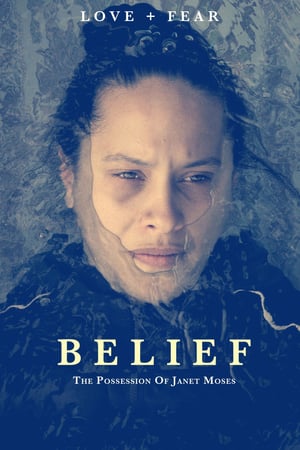 Poster Belief: The Possession of Janet Moses (2015)