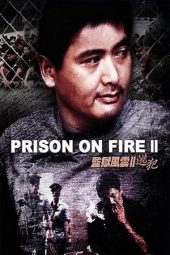 Nonton Film Prison on Fire II (1991) Sub Indo