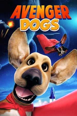 Avenger Dogs 2019 Poster
