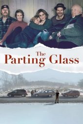 Nonton Film The Parting Glass (2018) Sub Indo