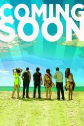 Nonton Film Coming Soon (2013) Sub Indo