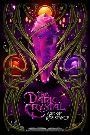 The Dark Crystal: Age of Resistance Season 01 (2019)