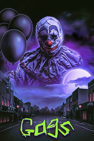 Gags The Clown 2019 Poster
