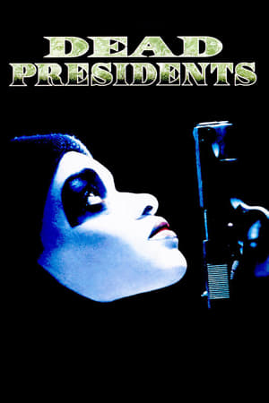 Dead Presidents (1995) gt