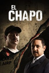 Nonton Film El Chapo S03 (2018) Sub Indo