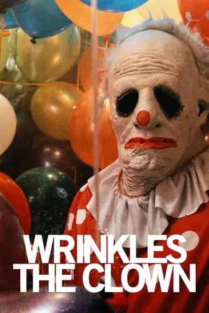 Wrinkles the Clown 2019 Poster