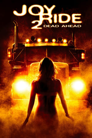 Joy Ride 2 Dead Ahead 2008 Poster