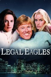 Nonton Film Legal Eagles (1986) Sub Indo