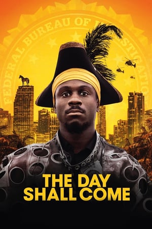 The Day Shall Come (2019) jf