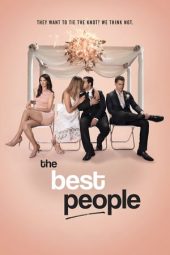 Nonton Film The Best People (2017) Sub Indo