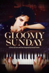 Nonton Film Gloomy Sunday aka The Piano Player (1999) Sub Indo