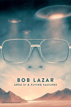 Bob Lazar Area 51 and Flying Saucers 2018 Poster