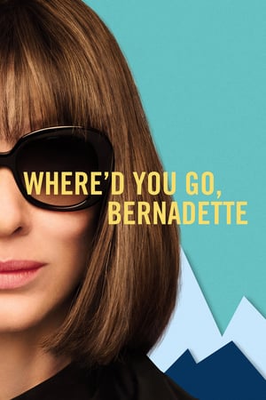 Poster Where’d You Go, Bernadette (2019) jf