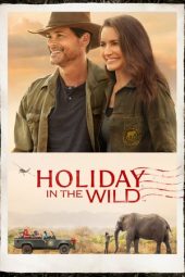 Nonton Film Holiday in the Wild (2019) Sub Indo