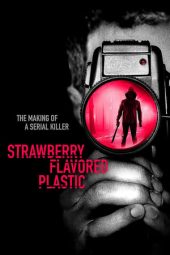 Nonton Film Strawberry Flavored Plastic (2019) Sub Indo