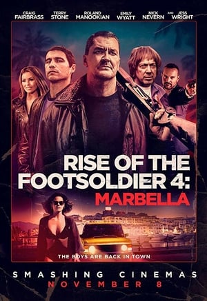 Rise of the Footsoldier 4 Marbella 2019 Poster