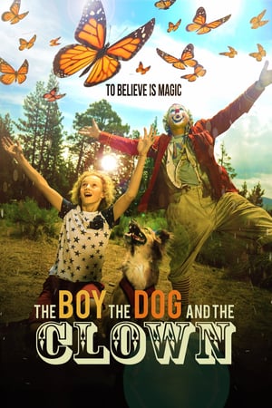 The Boy the Dog and the Clown 2019 Poster