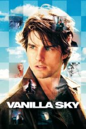 Nonton Film Vanilla Sky (2001) Sub Indo