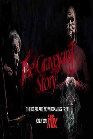 The Graveyard Story (2016)