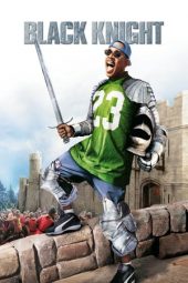 Nonton Film Black Knight (2001) Sub Indo