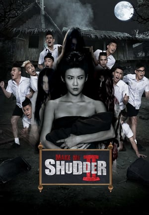 Poster Make Me Shudder 2: Shudder Me Mae Nak (2014) gt