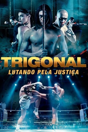 Poster The Trigonal: Fight for Justice (2018)