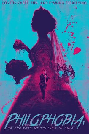 Poster Philophobia: or the Fear of Falling in Love (2019) jf