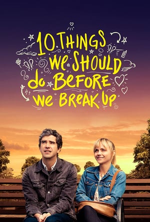 Poster 10 Things We Should Do Before We Break Up (2020)