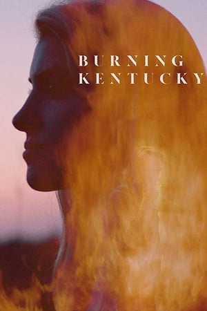Burning Kentucky 2019 Poster
