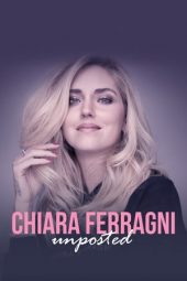 Nonton Film Chiara Ferragni: Unposted (2019) Sub Indo