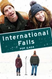 Nonton Film International Falls (2019) Sub Indo