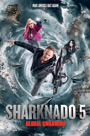 Poster Sharknado 5: Global Swarming (2017) jf