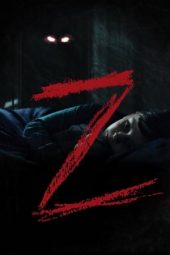 Nonton Film Z (2019) Sub Indo