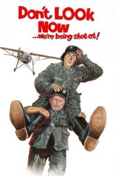 Nonton Film Don’t Look Now: We’re Being Shot At (1966) Sub Indo