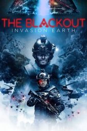 Nonton Film The Blackout: Invasion Earth (2019) Sub Indo