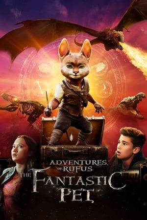 Adventures of Rufus The Fantastic Pet 2020 Poster