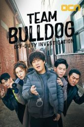 Nonton Film Team Bulldog: Off-Duty Investigation (2020) Sub Indo