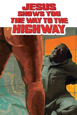 Poster Jesus Shows You the Way to the Highway (2019) jf