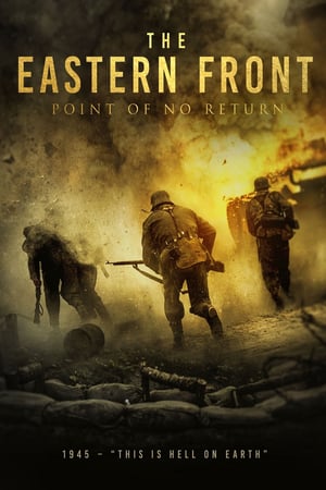 The Eastern Front The Point of No Return 2020 Poster