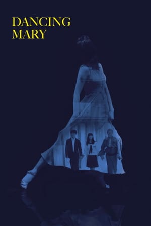 Poster Dancing Mary (2019)