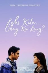 Nonton Film I Love You… Are You Okay? / Labs Kita Okey Ka Lang (1998) gt Sub Indo