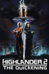 Nonton Film Highlander 2: The Quickening (1991) Sub Indo