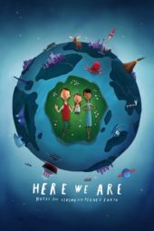 Nonton Film Here We Are: Notes for Living on Planet Earth (2020) Sub Indo