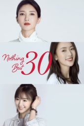 Nonton Film Nothing But Thirty (2020) Sub Indo