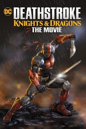 Deathstroke Knights 038 Dragons 8211 The Movie 2020 Poster