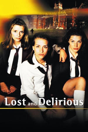 Nonton Lost and Delirious (2001) Sub Indo jf