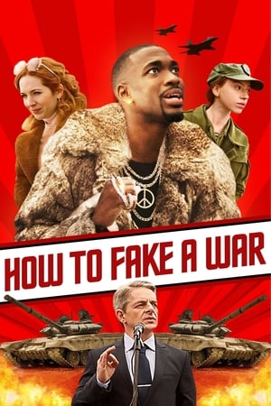 How to Fake a War 2020 Poster