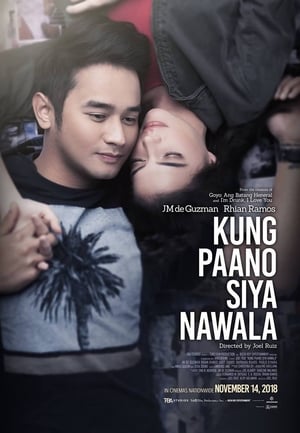 Poster Nonton How She Left Me / Kung Paano Siya Nawala (2018) Sub Indo gt